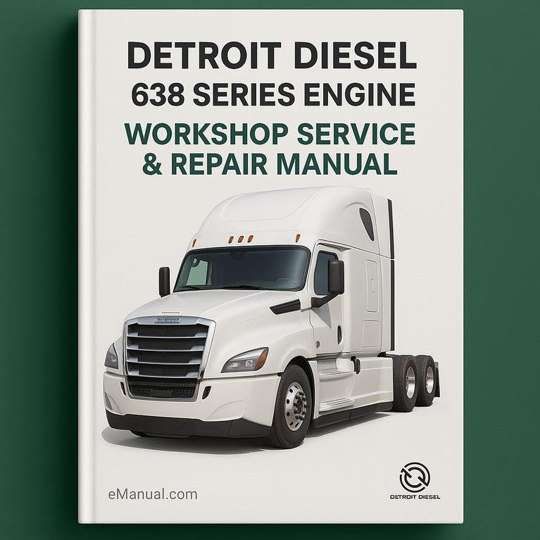 Detroit Diesel 638 Series Engine Workshop Service Repair Manual