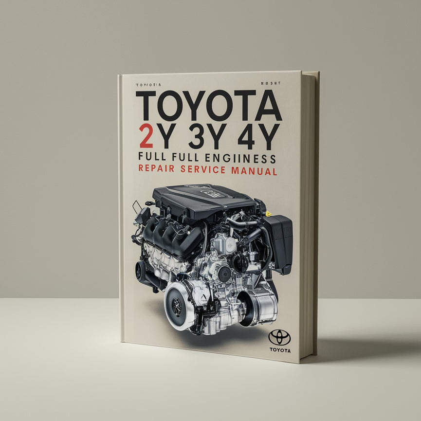 TOYOTA 2Y 3Y 4Y Full Engines Service Repair Manual