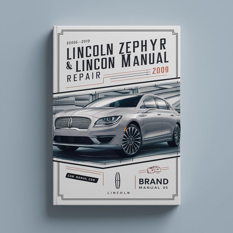 Lincoln Zephyr & Lincoln Mkz Repair Manual 2006-2009