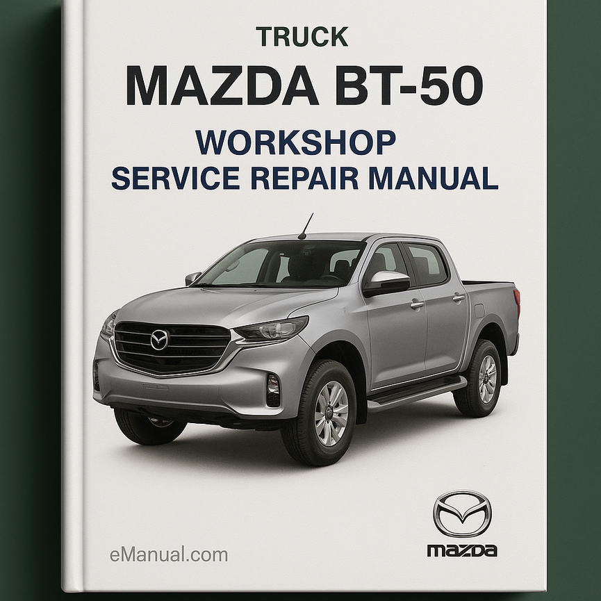 Mazda BT-50 2011-2014 Full Workshop Service Repair Manual