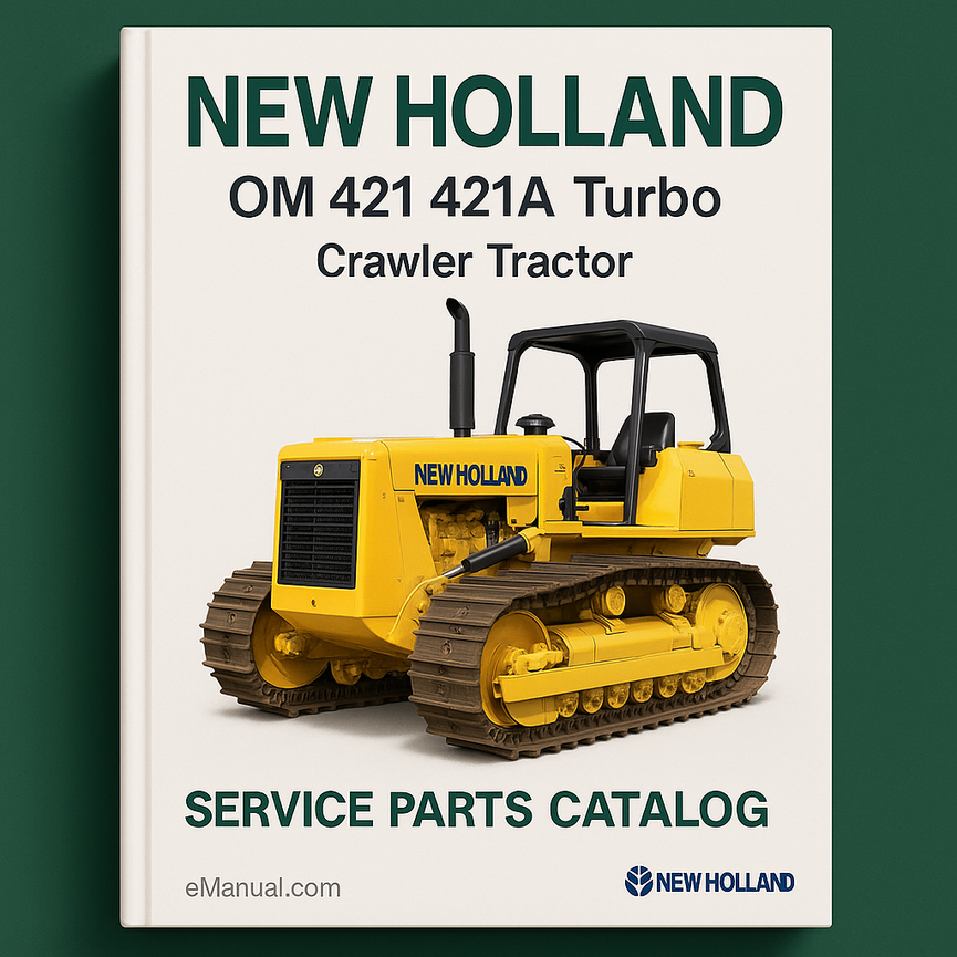 New Holland OM 421 421A Turbo Service Parts Catalog