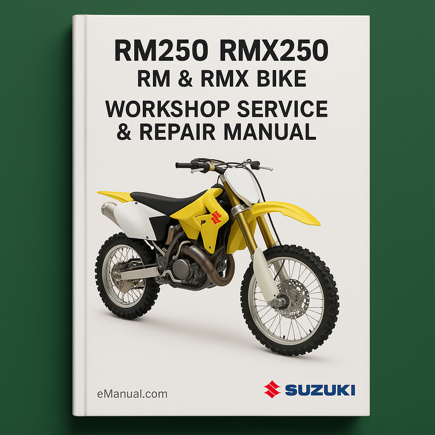 Suzuki RM250 RMX250 RM & RMX BIKE Workshop Service Repair Manual