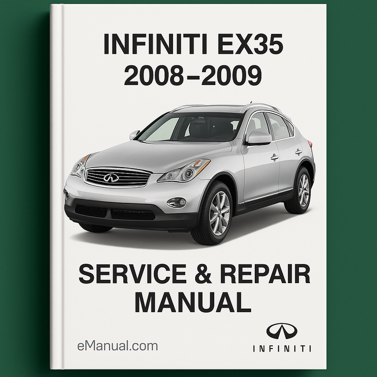 INFINITI EX35 2008-2009 Service Repair Manual