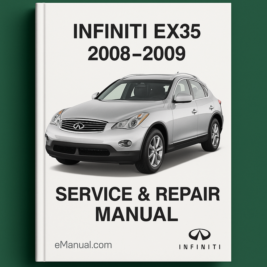 INFINITI EX35 2008-2009 Service Repair Manual