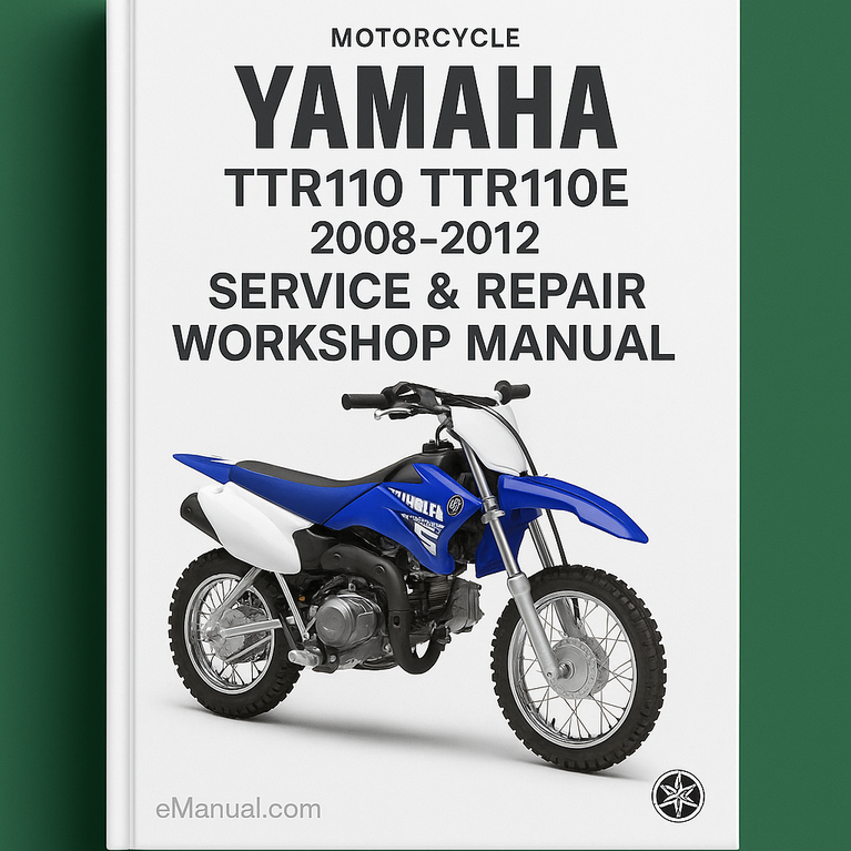 Yamaha TTR110 TTR110E Motorrad 2008-2012 Service-Reparatur-Werkstatthandbuch PDF herunterladen