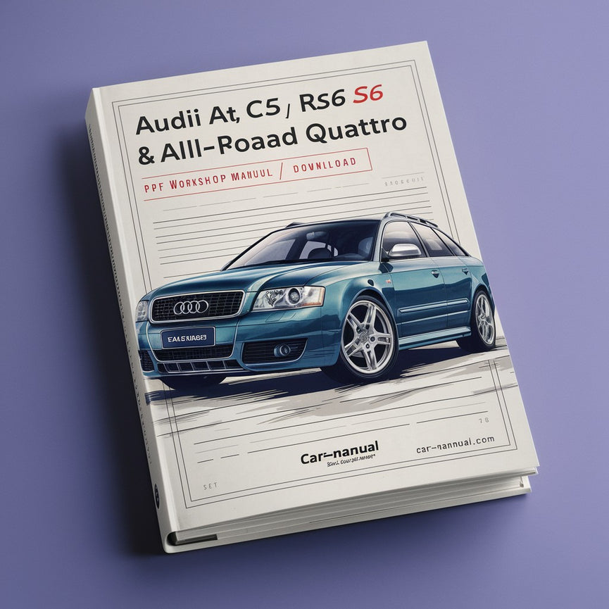 Audi A6 C5 S6 RS6 &amp; Allroad Quattro PDF Manual de Taller 2004 Descargar