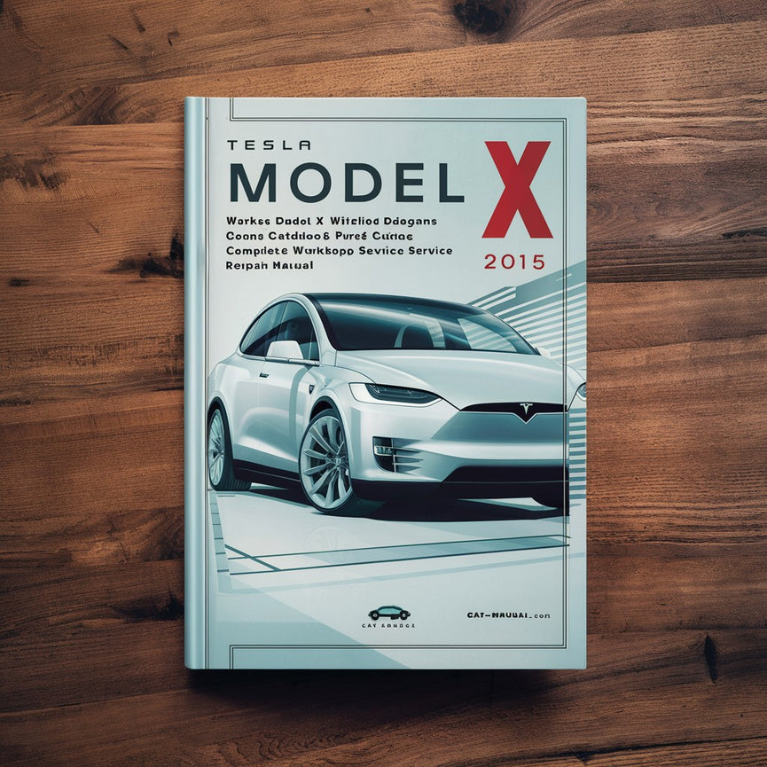 Tesla Model X (4 Manual Set) Workshop Manual Wiring Diagrams Parts Catalog & Connector List Complete Workshop Service Repair Manual 2015 2016