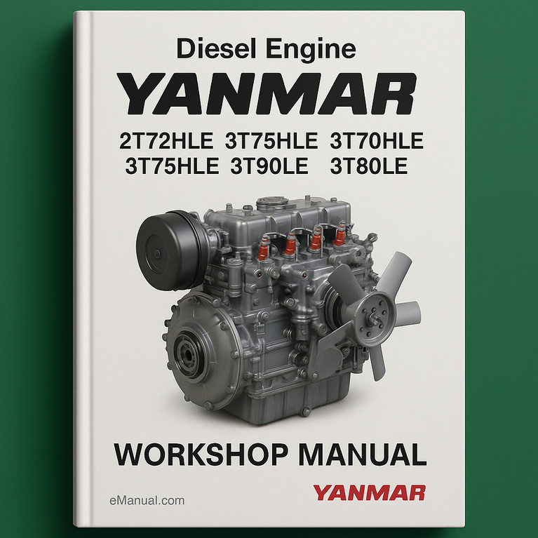 Yanmar T-H-LE Series 2T72HLE 2T75HLE 3T72HLE 3T75HLE 2T90LE 3T80LE 3T90LE Diesel Engine Service Repair Workshop Manual Pdf