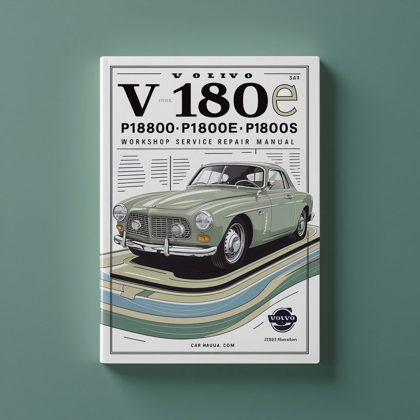 VOLVO P1800 P1800E P1800S Workshop Service Repair Manual