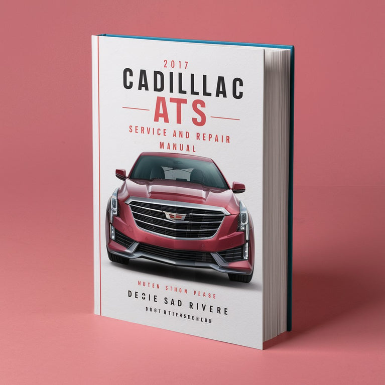 2017 Cadillac ATS Service and Repair Manual