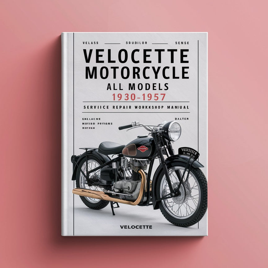 Velocette Motorcycle All Models 1930-1957 Service Repair Workshop Manual