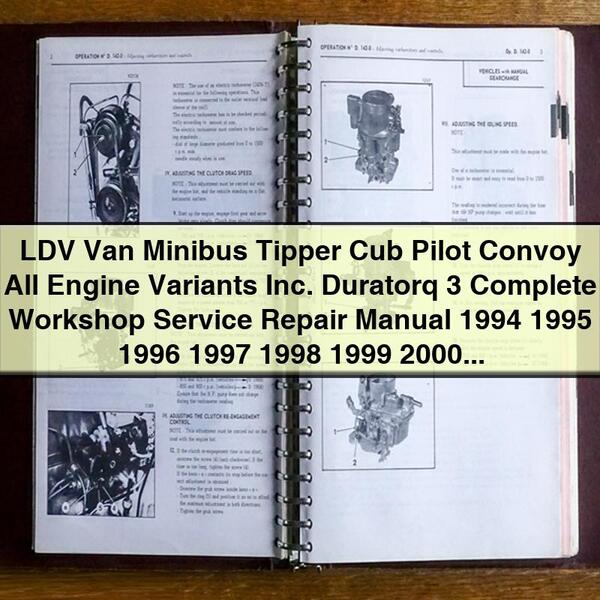 LDV Van Minibus Tipper Cub Pilot Convoy All Engine Variants Inc. Duratorq 3 Manual completo de reparación de servicio de taller 1994 1995 1996 1997 1998 1999 2000 2001 2002 Descargar PDF