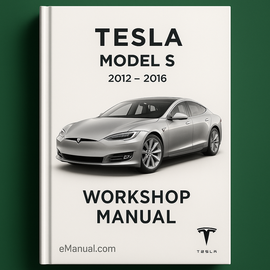 Tesla Model S Series (3 Manual set) Operators Wiring & Complete Workshop Service Repair Manual 2012 2013 2014 2015 2016
