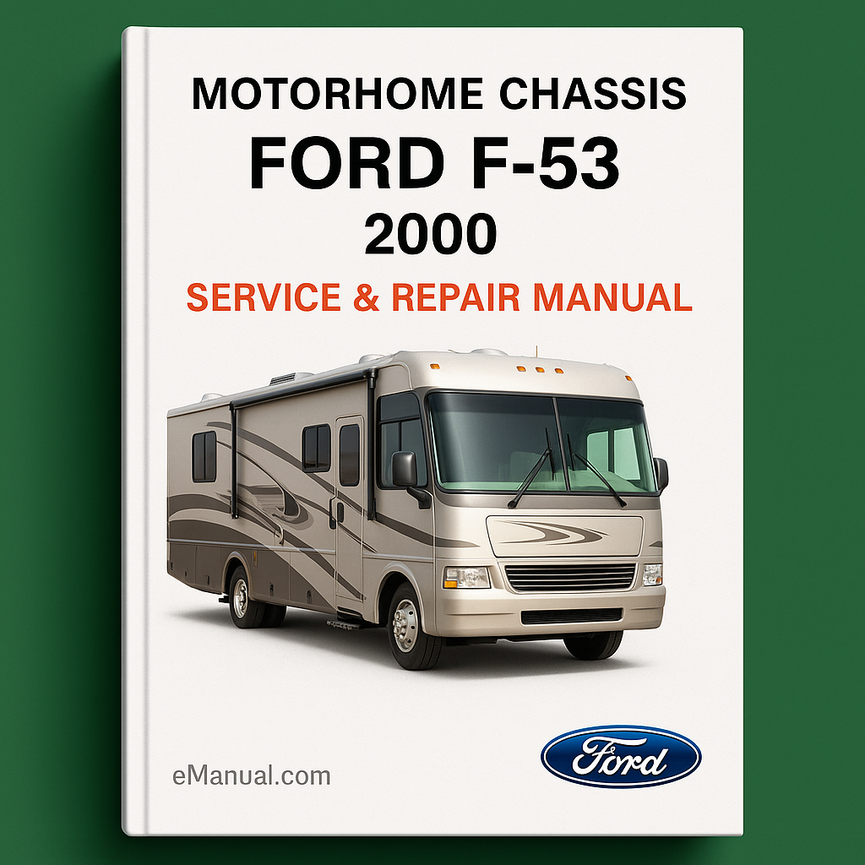 Ford F53 MOTORHOME CHASSIS 2000 Service Repair Manual