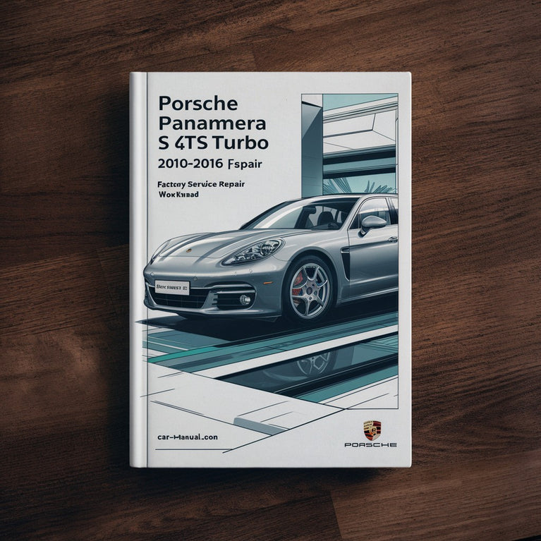 Porsche Panamera S 4S GTS Turbo Turbo S 2010-2016 Factory Service Repair Workshop Manual