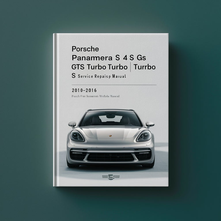 Porsche Panamera S 4S GTS Turbo Turbo S 2010-2016 Manual Taller Reparación Servicio Descargar PDF