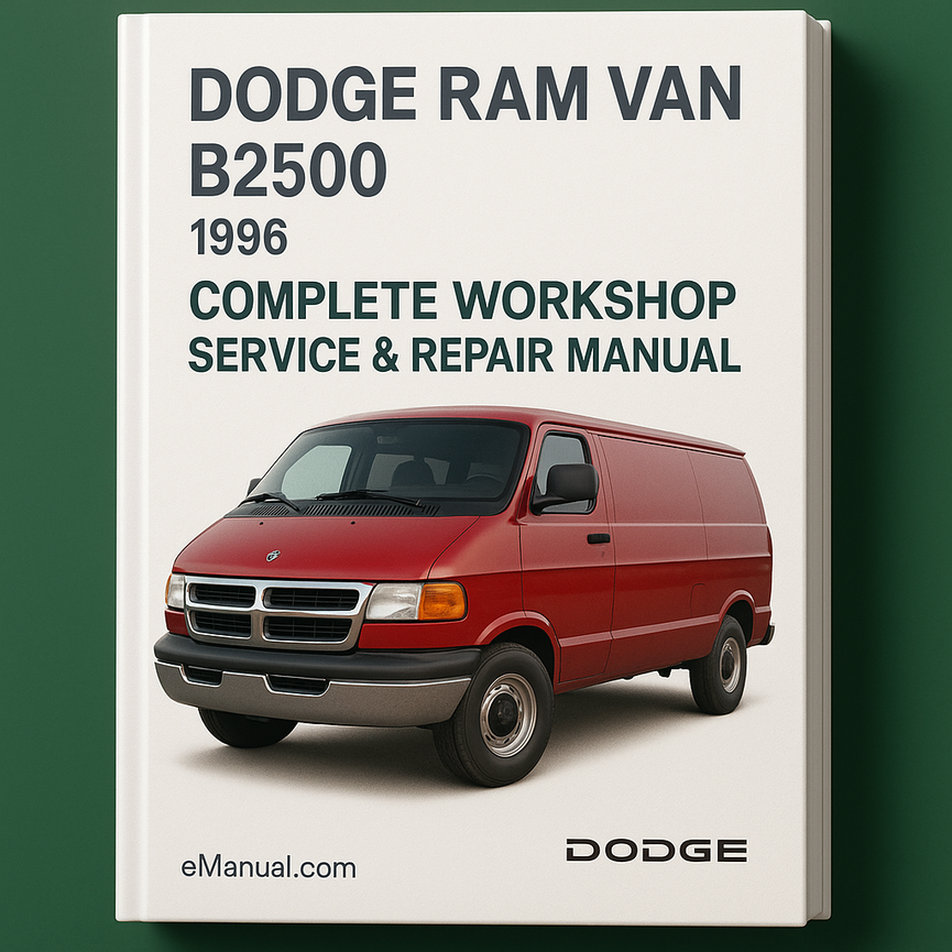 Dodge Ram Van B2500 Komplettes Werkstatthandbuch 1996 PDF-Download