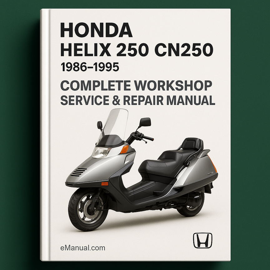 Honda Helix 250 CN250 Complete Workshop Service Repair Manual 1986 1987 1988 1989 1990 1991 1992 1993 1994 1995