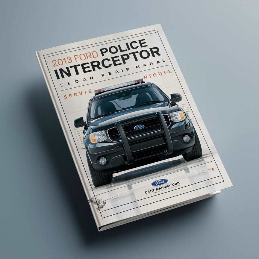 2013 Ford POLICE INTERCEPTOR SEDAN Servicehandbuch PDF herunterladen