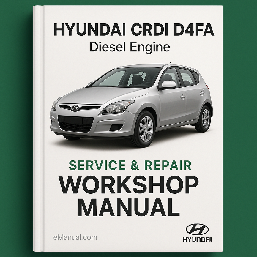 Hyundai CRDI D4FA Diesel Engine Service Repair Workshop Manual