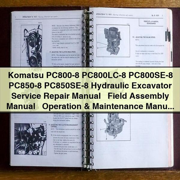 Komatsu PC800-8 PC800LC-8 PC800SE-8 PC850-8 PC850SE-8 Hydraulic Excavator Service Repair Manual + Field Assembly Manual + Operation & Maintenance Manual