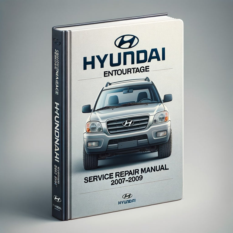 Hyundai Entourage Service Repair Manual 2007-2009