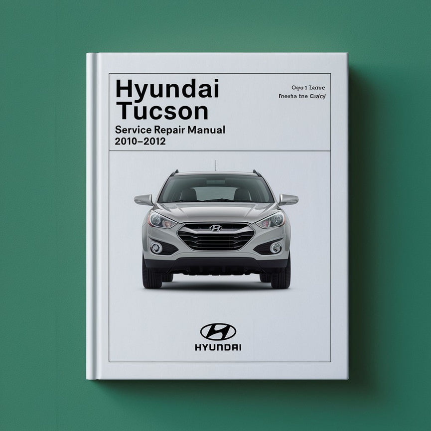 Manual de reparación de servicio Hyundai Tucson 2010-2012