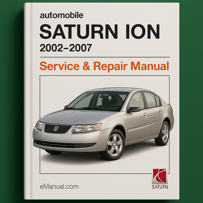 Saturn Ion Service Repair Manual 2002-2007