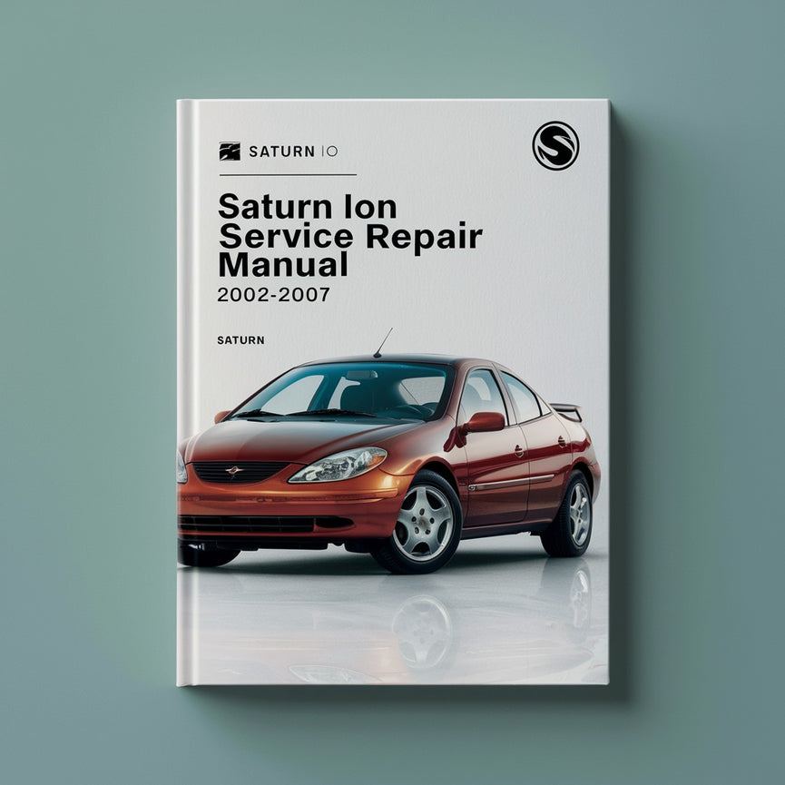 Saturn Ion Service Repair Manual 2002-2007