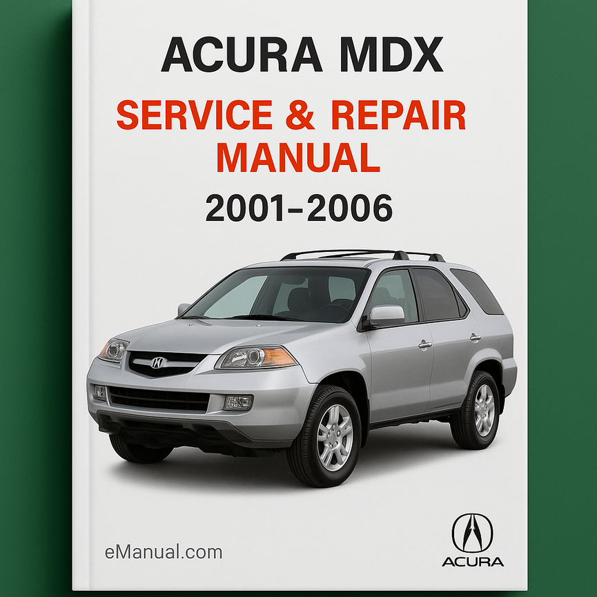Acura MDX Service Repair Manual 2001-2006