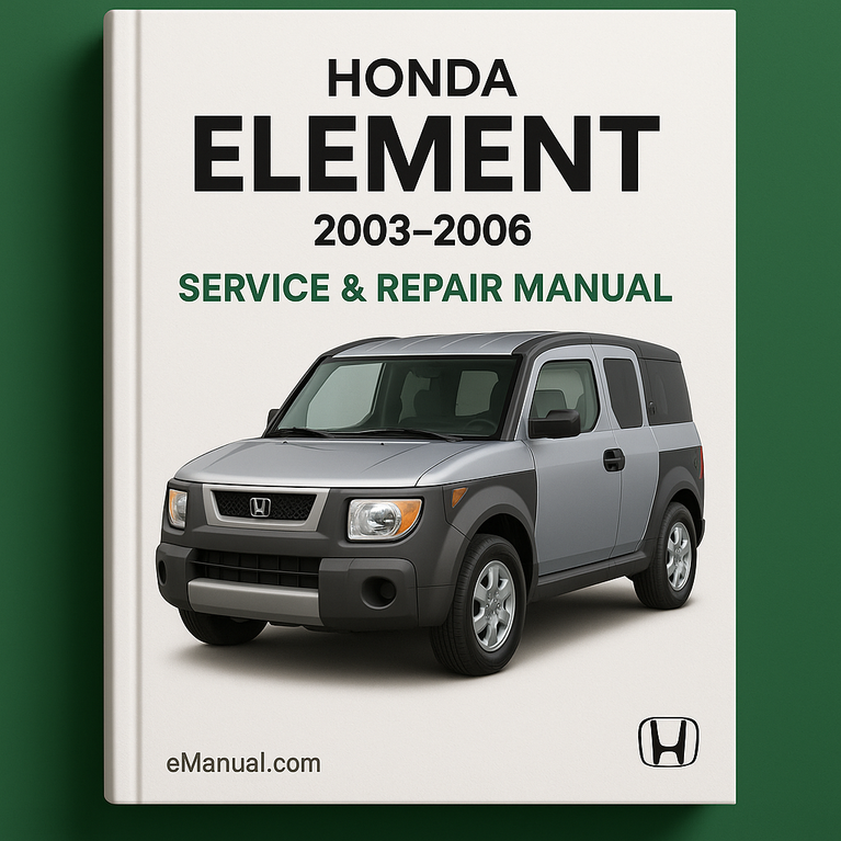 Honda Element Service Repair Manual 2003-2006