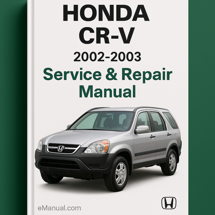 Honda CR-V Service Repair Manual 2002-2003