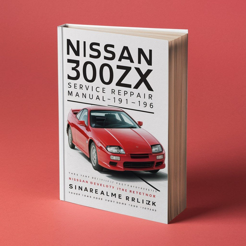 Nissan 300ZX Service Repair Manual 1991-1996 PDF Download