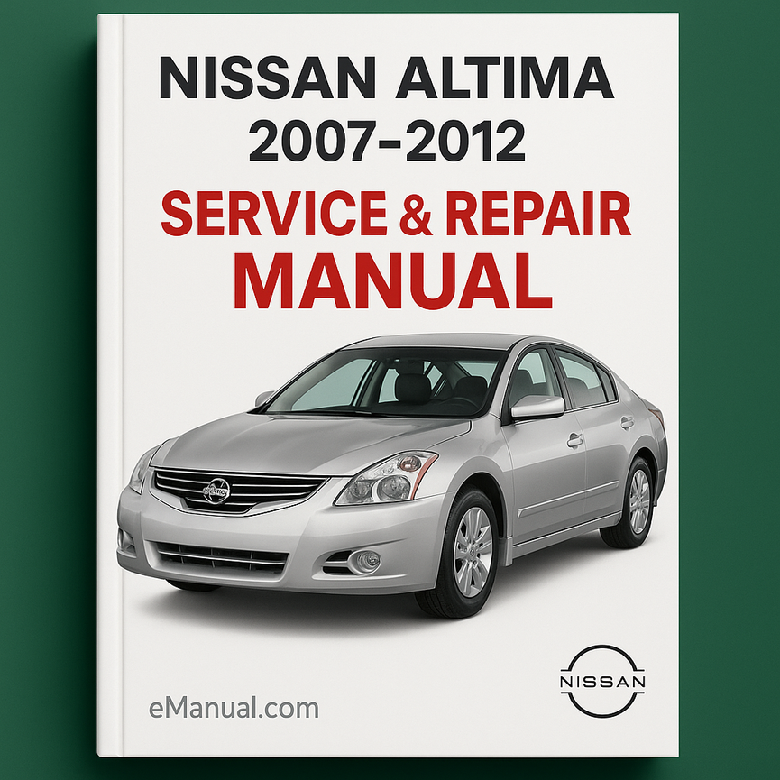Nissan Altima Service Repair Manual 2007-2012