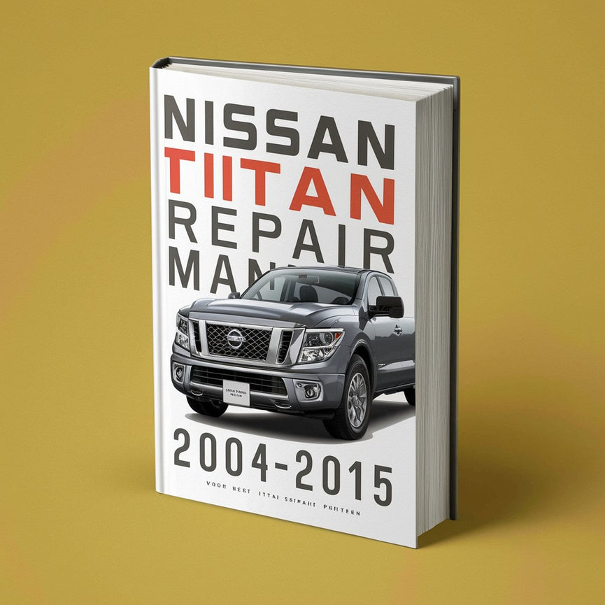 Nissan Titan Service-Reparaturhandbuch 2004-2015