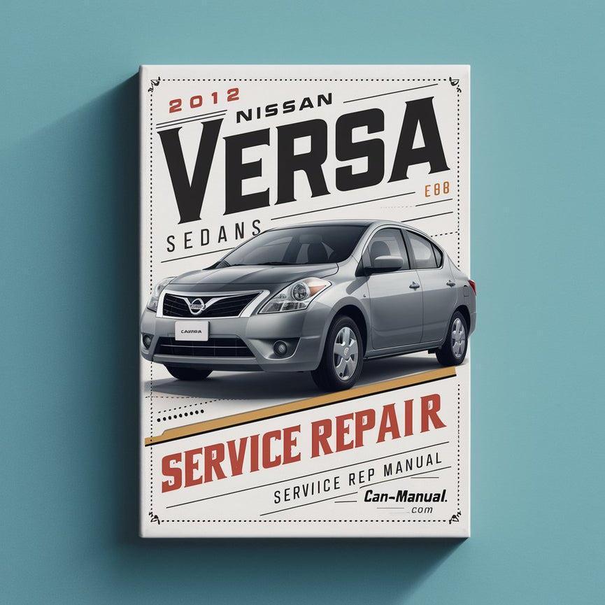 Manual de reparación del servicio Nissan Versa Sedan 2012 Descargar PDF