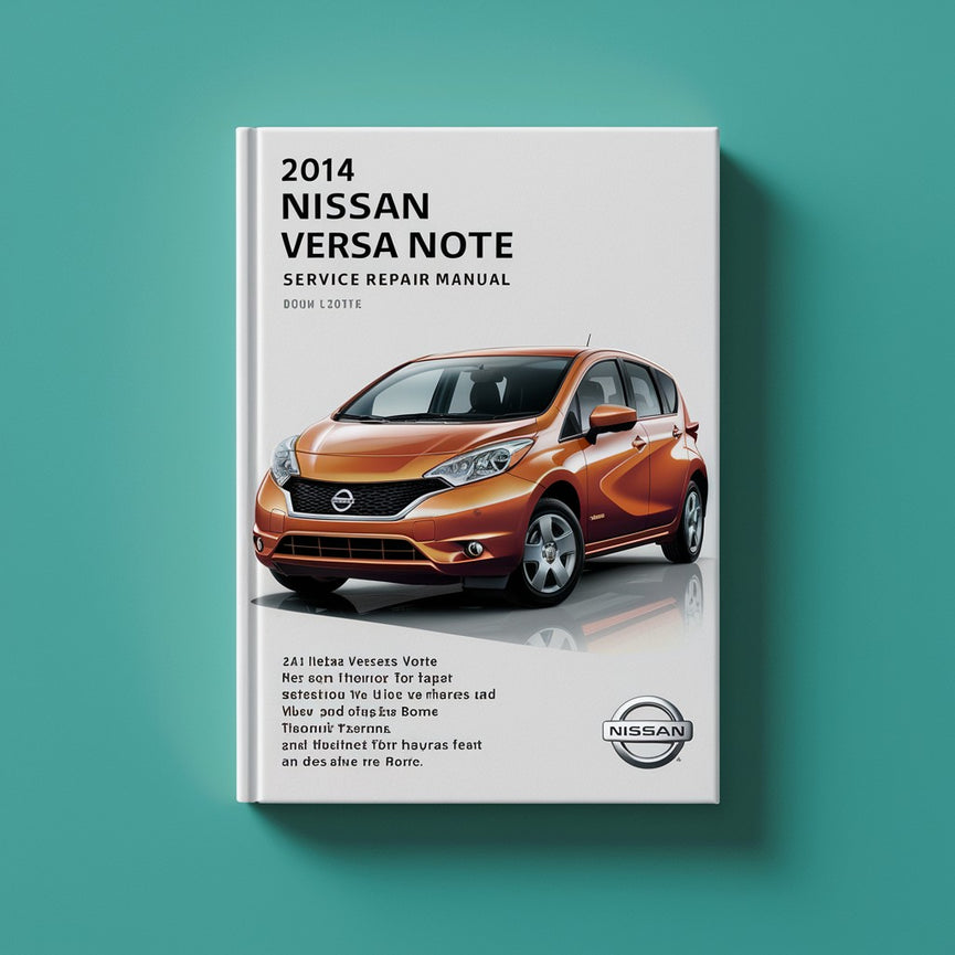 2014 Nissan Versa Note Service Repair Manual