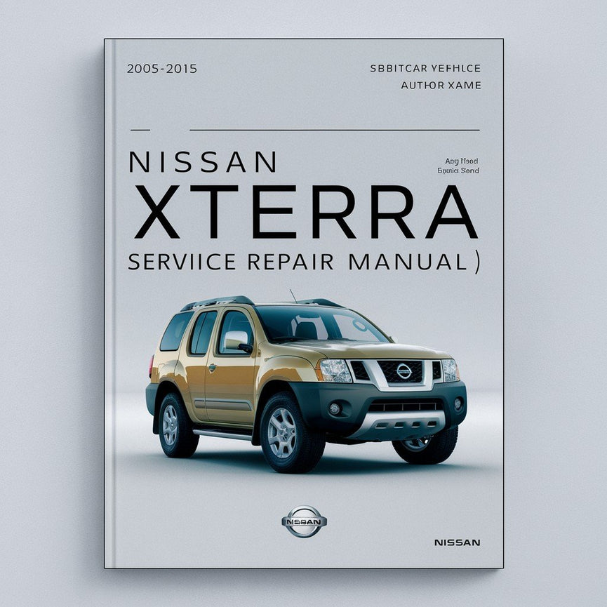 Nissan Xterra Service Repair Manual 2005-2015 PDF Download
