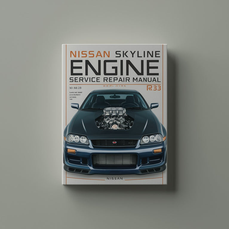 Nissan Skyline R33 Engine Service Repair Manual