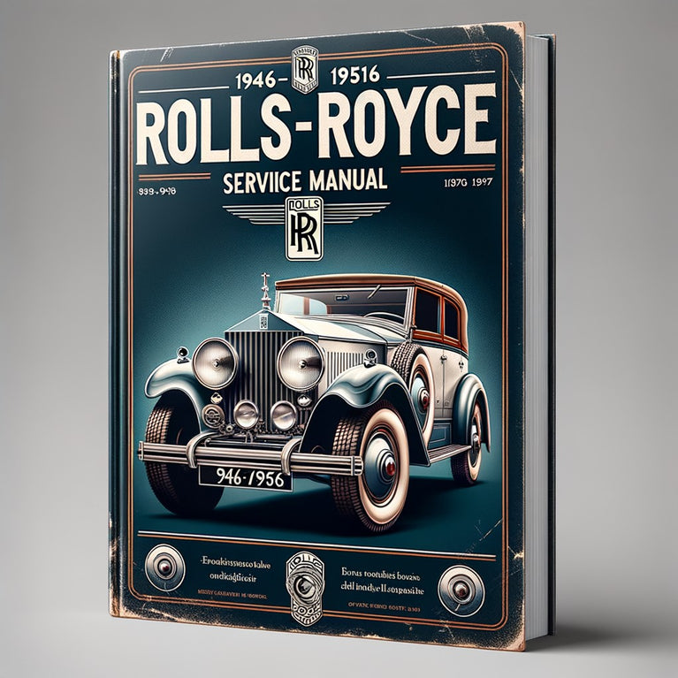 1946 1947 1948 1949 1950 1951 1952 1953 1954 1955 1956 Rolls Royce Car Service Repair Manual