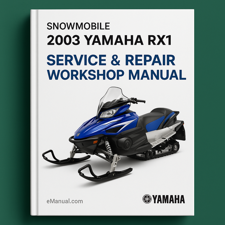 2003 Yamaha RX1 Snowmobile Service Repair Workshop Manual