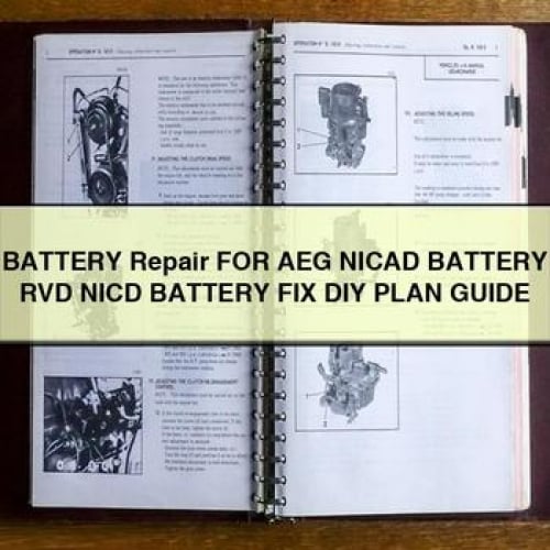 Battery Repair For AEG NICAD Battery RVD NICD Battery Fix DIY Plan Guide