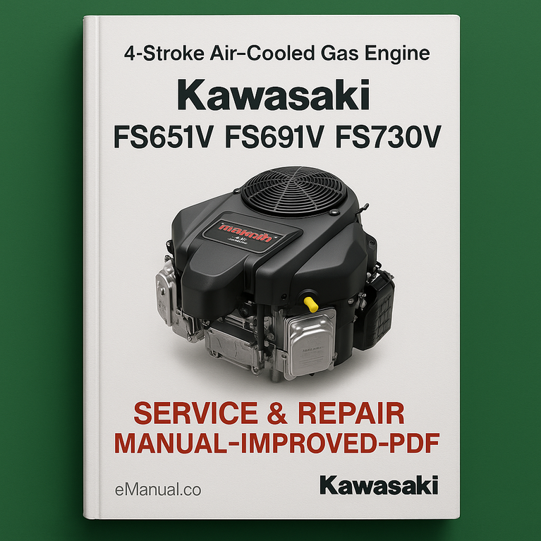 Kawasaki FS651V FS691V FS730V 4-Stroke Air-Cooled Gas Engine Service Repair Manual-Improved-PDF