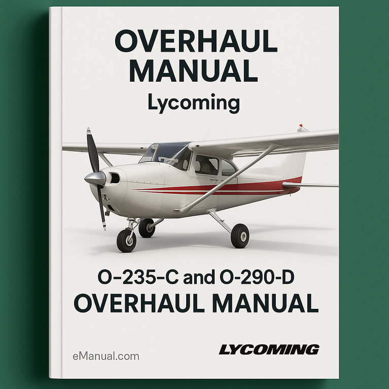 Lycoming O 235C and O 290D Overhaul Manual