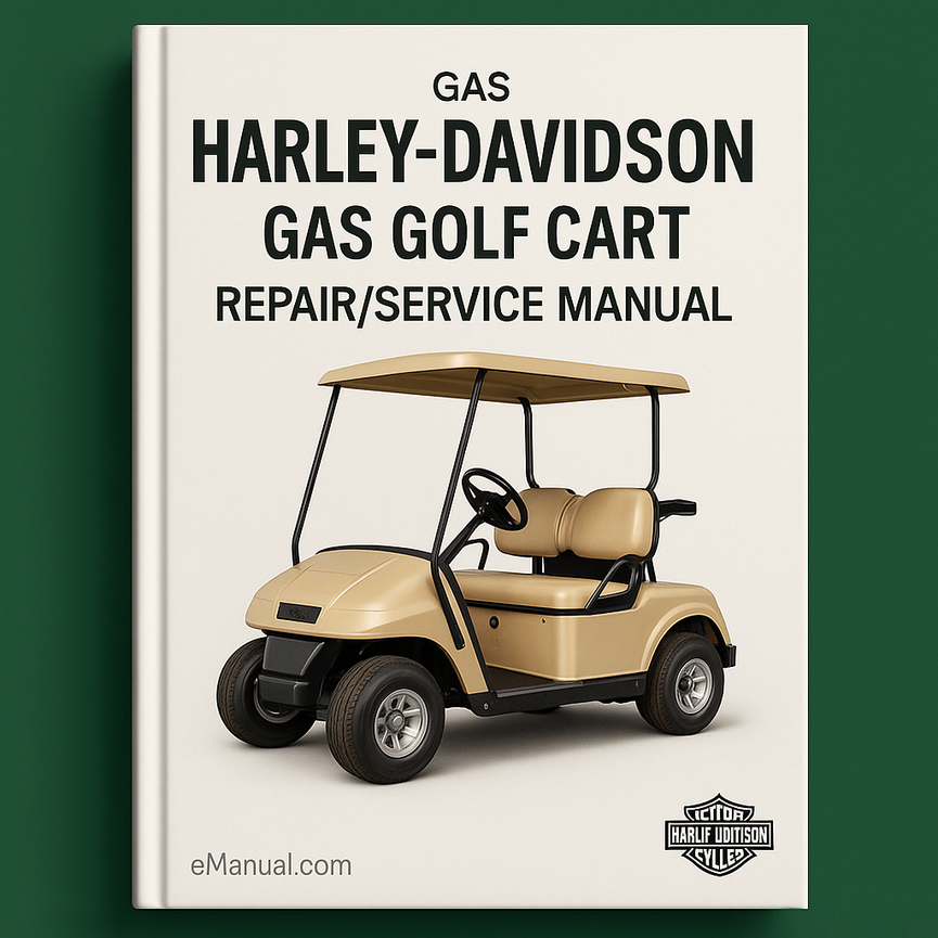 Harley Davidson Gas Golf Cart Repair/Service Manual