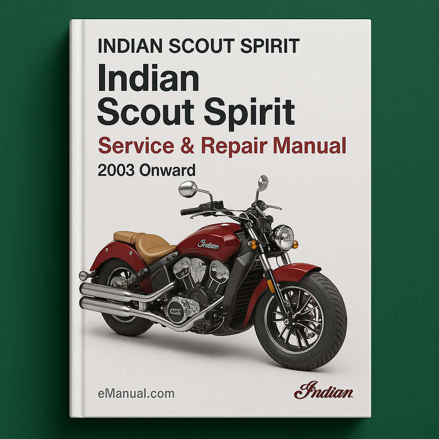 INDIAN SCOUT SPIRIT Service Repair Manual 2003 Onward