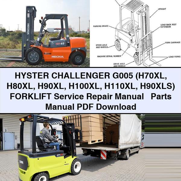 HYSTER CHALLENGER G005 (H70XL H80XL H90XL H100XL H110XL H90XLS) Forklift Service Repair Manual + Parts Manual