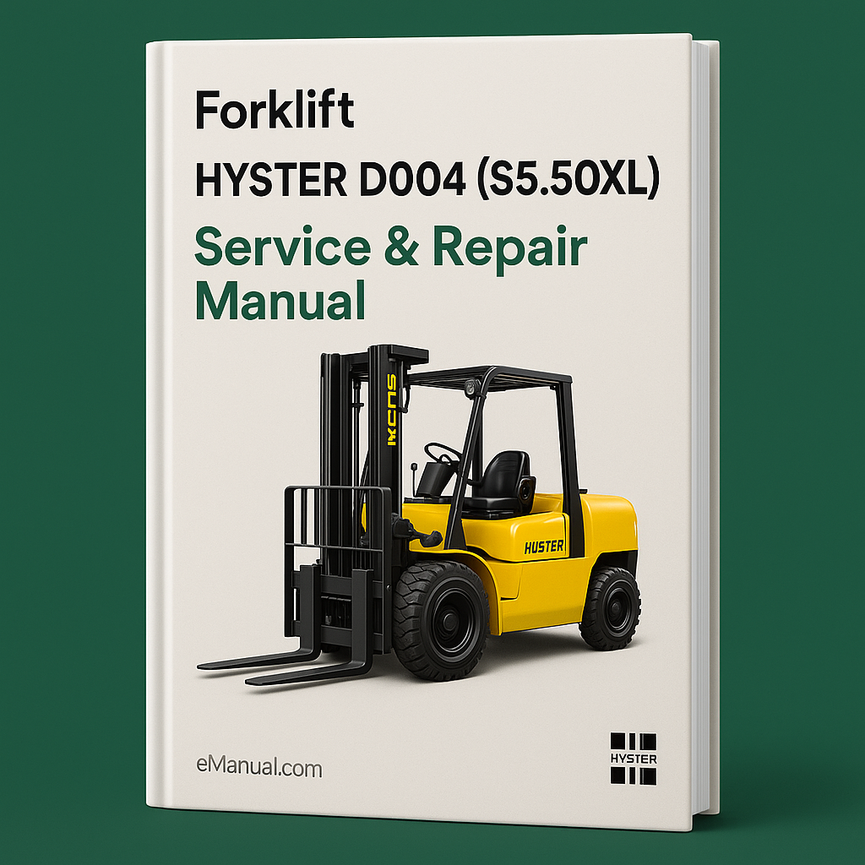Hyster D004 (S5.50XL) Forklift Service Repair Manual