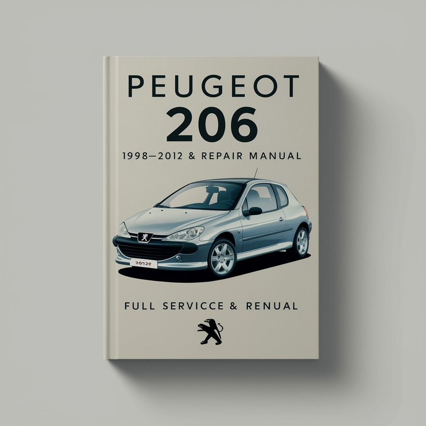 Peugeot 206 1998-2012 Manual Completo De Servicio Y Reparación Descargar PDF