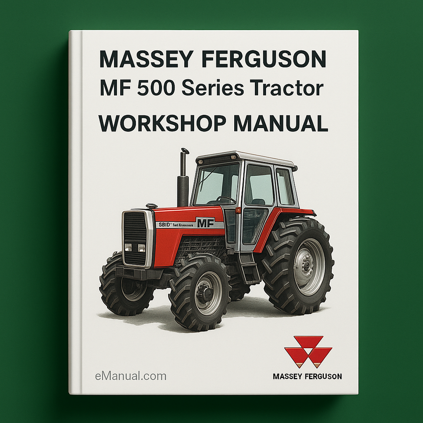 MASSEY FERGUSON MF 500 Series Tractor Workshop Manual